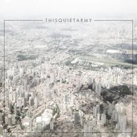 Thisquietarmy - Democracy of Dust