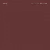 Hecq - Chansons de Geste