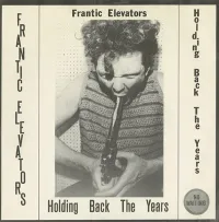 The Frantic Elevators - Holding Back the Years