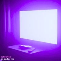 m4y4h4n - an EP for me