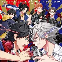 Hypnosis Mic: Division Rap Battle - Buster Bros!!! VS MAD TRIGGER CREW