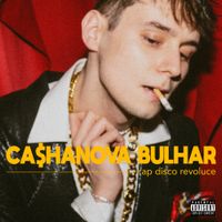 Ca$hanova Bulhar - rap disco revoluce