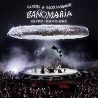 CA7RIEL & Paco Amoroso - BA&Ntilde;O MAR&Iacute;A (En Vivo - Buenos Aires) Vol. 1