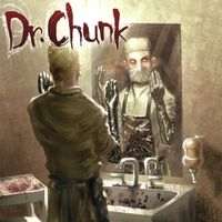 Dr. Chunk - Dr. Chunk