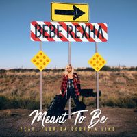 Bebe Rexha - Meant to Be
