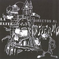 LA &Eacute;LITE - Directos Al Infierno