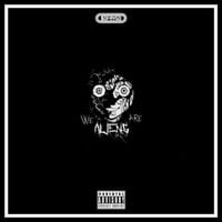 SoFaygo - We Are Aliens