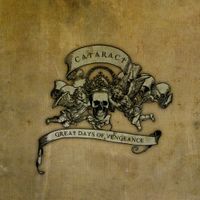 Cataract - Great Days Of Vengeance