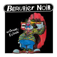B&eacute;rurier Noir - Enfoncez l'clown