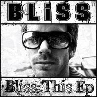 BLiSS - Bliss This