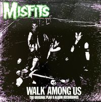 Misfits - Walk Among Us (The Original Plan 9 Album Recordings)
