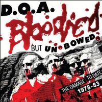 D.O.A. - Bloodied But Unbowed