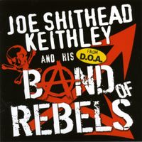 Joe Shithead Keithley - Band Of Rebels