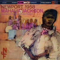 Mahalia Jackson - Newport 1958