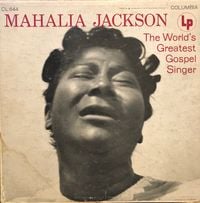 Mahalia Jackson - The World's Greatest Gospel Singer