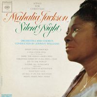 Mahalia Jackson - Silent Night: Songs for Christmas
