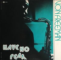 Von Freeman - Have No Fear