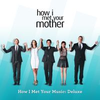 Various Artists - How I Met Your Music: Deluxe