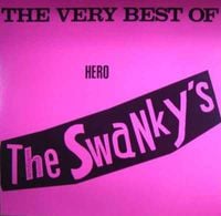 The Swankys - The Very Best of Hero