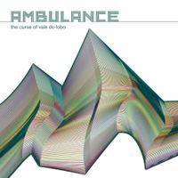 Ambulance - The Curse Of Vale Do Lobo