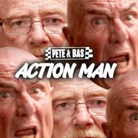 Pete & Bas - Action Man