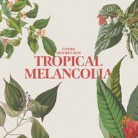 Menores Atos - Tropical Melancolia