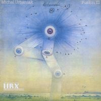 Michał Urbaniak - Fusion III