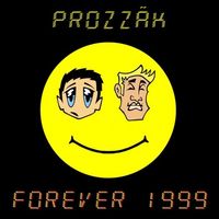 Prozz&auml;k - Forever 1999