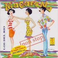 Los Del R&iacute;o - Macarena Non Stop
