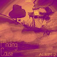FayeDrye - Finding Cause