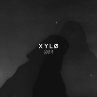 XYL&Oslash; - Gossip