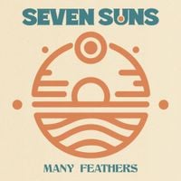 Seven Suns - Many Feathers