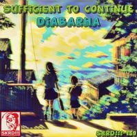 Diabarha - Sufficient To Continue