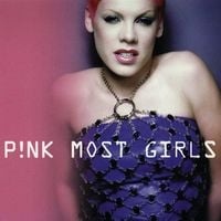 P!nk - Most Girls