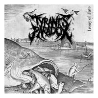 Tyrant's Paradox - Irony of Fate