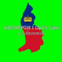 Rucka Rucka Ali - Abcdefgh I Don't Like Liechtenstein