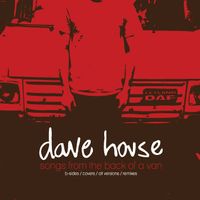 Dave House - Songs From The Back of a Van