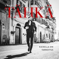 Lauri T&auml;hk&auml; - Kaikella on tarkoitus