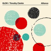 GLOK & Timothy Clerkin - Alliance