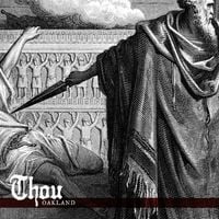 Thou - Oakland