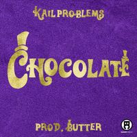 Kail Problems - Chocolate