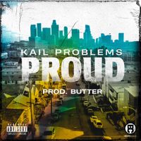 Kail Problems - Proud