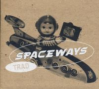 Spaceways - Trad