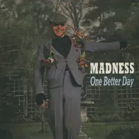 Madness - One Better Day