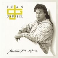 Juan Gabriel - Gracias por esperar