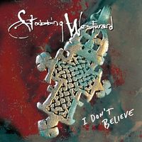 Stabbing Westward - I Don't Believe