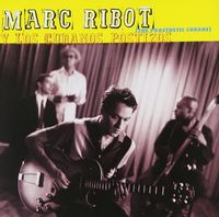 Marc Ribot - The Prosthetic Cubans