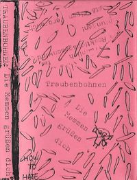 Traubenbohnen - Die Memmen Gr&uuml;&szlig;en Dich