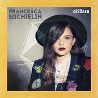 Francesca Michielin - di20are