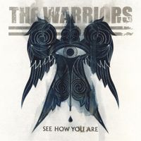 The Warriors - See How You Are